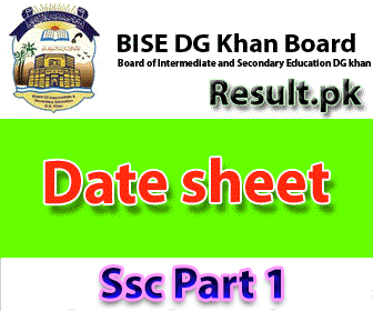 bise dgkhan Ssc part 1 Date Sheet 2025 bise dgkhan Ssc part 1 Result 2025 class 9th, 10th, 11th, 12th, SSC, HSSC, FA, FSC, Matric, Inter, Intermediate, SSC Part 1, SSC Part 2, Inter Part 1, Inter part 2, 1st year, 2nd year, ICS, ICOM